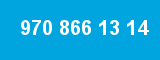 970 866 13 14 970 866 13 14